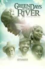 Watch Green Days by the River 123moviesFree