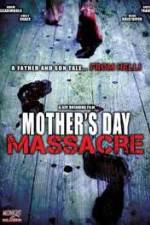 Watch Mother's Day Massacre 123moviesFree