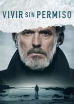 Watch Vivir sin permiso 123moviesFree