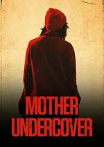 Watch Mother Undercover 123moviesFree