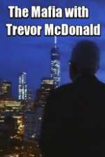 Watch The Mafia with Trevor McDonald 123moviesFree