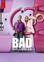 Watch Bad Influencer 123moviesFree