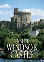 Watch Inside Windsor Castle 123moviesFree