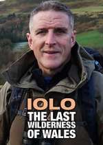 Watch Iolo: The Last Wilderness of Wales 123moviesFree