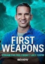 Watch First Weapons 123moviesFree