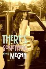 Watch There's Something About Megan 123moviesFree