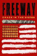 Watch Freeway: Crack In the System 123moviesFree