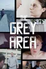 Watch The Grey Area 123moviesFree