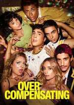 Watch Overcompensating 123moviesFree