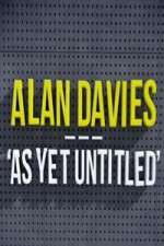 Watch Alan Davies As Yet Untitled 123moviesFree