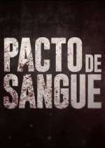 Watch Pacto de Sangue 123moviesFree