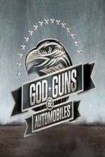 Watch Gods, Guns, and Automobiles 123moviesFree
