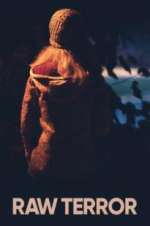 Watch Raw Terror 123moviesFree