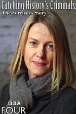 Watch Catching Historys Criminals The Forensics Story 123moviesFree