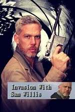 Watch Invasion! with Sam Willis 123moviesFree