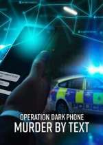 Watch Operation Dark Phone: Murder by Text 123moviesFree