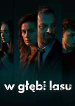 Watch W gÅ‚Ä™bi lasu 123moviesFree