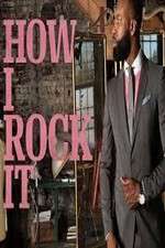Watch How I Rock It 123moviesFree