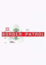 Watch Border Patrol 123moviesFree