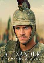 Watch Alexander: The Making of a God 123moviesFree