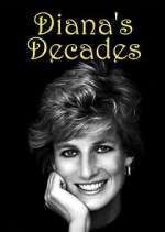 Watch Diana's Decades 123moviesFree