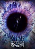 Watch Two Sentence Horror Stories 123moviesFree
