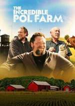 Watch The Incredible Pol Farm 123moviesFree