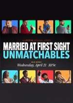 Watch Married at First Sight: Unmatchables 123moviesFree