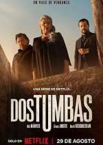 Watch Dos tumbas 123moviesFree