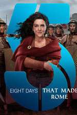 Watch Eight Days That Made Rome 123moviesFree