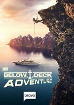 Watch Below Deck Adventure 123moviesFree