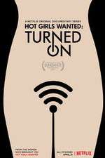 Watch Hot Girls Wanted: Turned On 123moviesFree
