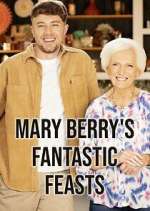 Watch Mary Berry's Fantastic Feasts 123moviesFree