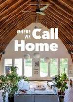 Watch Where We Call Home 123moviesFree