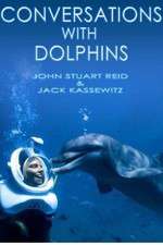 Watch Conversations with Dolphins 123moviesFree