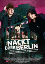 Watch Nackt Ã¼ber Berlin 123moviesFree