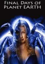 Watch Final Days of Planet Earth 123moviesFree