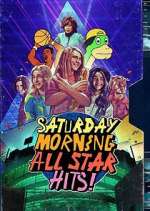 Watch Saturday Morning All Star Hits! 123moviesFree