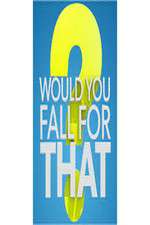 Watch Would You Fall For That 123moviesFree