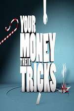 Watch Your Money Their Tricks 123moviesFree