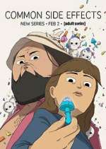 Watch Common Side Effects 123moviesFree