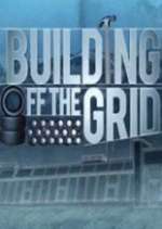 Watch Building Off the Grid 123moviesFree
