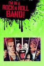 Watch Im in a Rock n Roll Band 123moviesFree