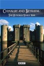Watch Chivalry and Betrayal The Hundred Years War 123moviesFree