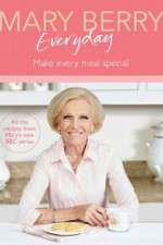 Watch Mary Berry Everyday 123moviesFree
