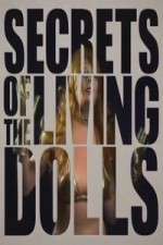 Watch Secrets of the Living Dolls 123moviesFree