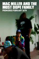 Watch Mac Miller and the Most Dope Family 123moviesFree