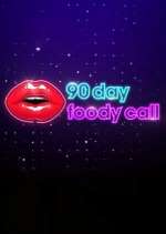 Watch 90 Day: Foody Call 123moviesFree