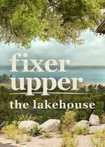 Watch Fixer Upper: The Lakehouse 123moviesFree