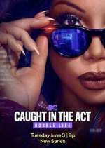 Watch Caught in the Act: Double Life 123moviesFree